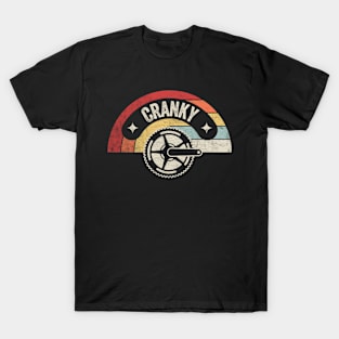 Cranky Funny Bike Bicycle Biking Bike Lover Gift Cyclist Gift Bicycle Lovers T-Shirt